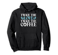 Twice Love Twice Coffee Lover Twin Dad Hoodie - Streetwear Style Unisex - T-Shirt, Sweatshirt, Hoodie