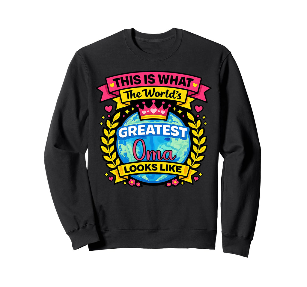 Worlds Cutest And Greatest Oma Sweatshirt - Custom Art Print for Adults - T-Shirt, Sweatshirt, Hoodie