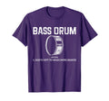 Bass Drum Definition Funny Marching T-Shirt - Casual Everyday Wear Unisex - T-Shirt, Sweatshirt, Hoodie