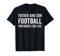 Father And Son Football Partners Life T-Shirt - Graphic Print for Adults - T-Shirt, Sweatshirt, Hoodie