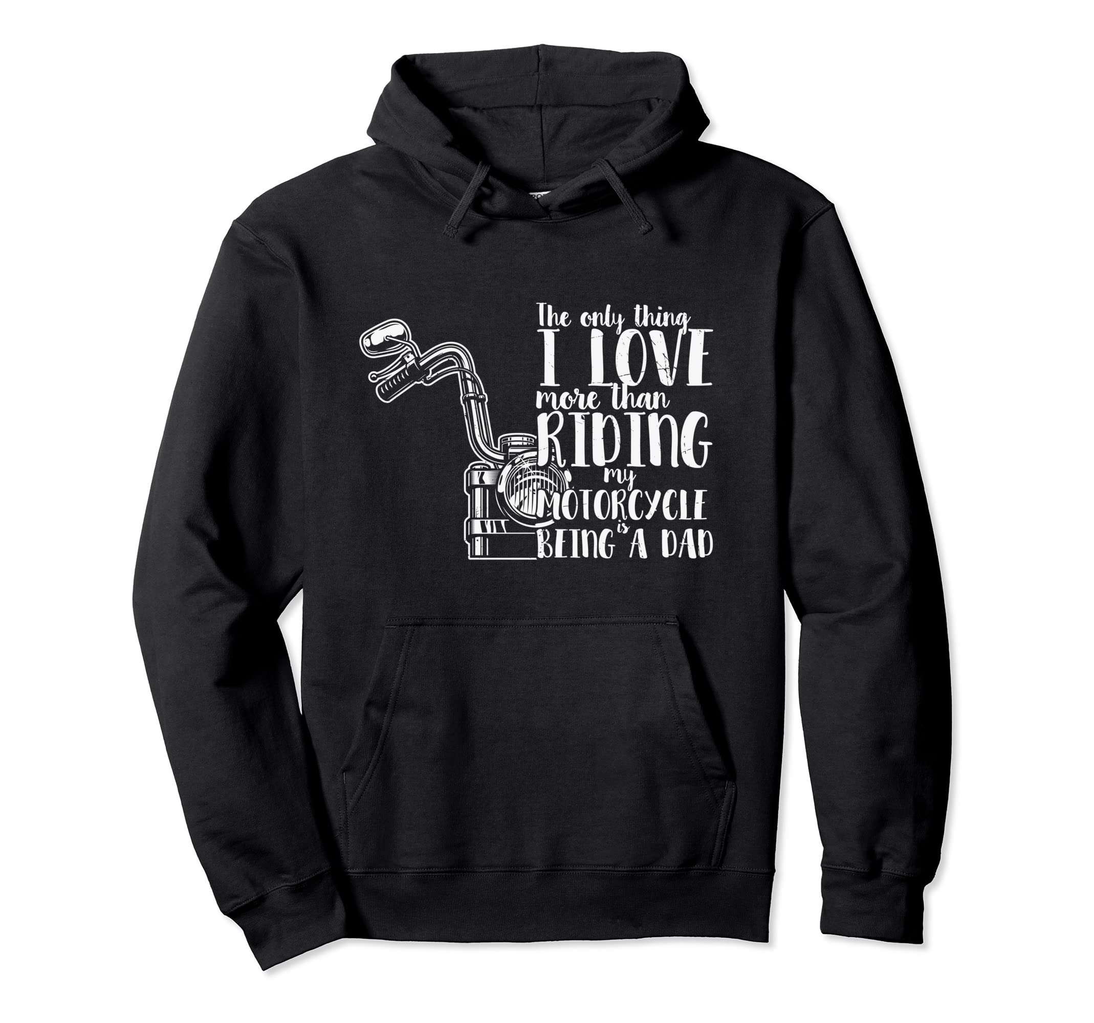 Fathers Day Being Dad Riding Motorcycle Hoodie - Minimalist Print Unisex - T-Shirt, Sweatshirt, Hoodie