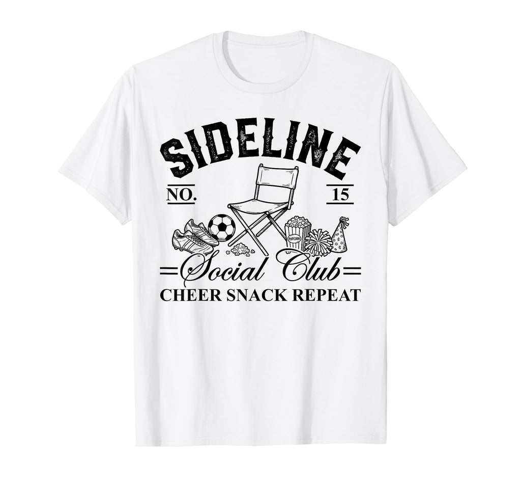 Funny Sideline Social Club Soccer Mom T-Shirt - Trendy Graphic Men Women - T-Shirt, Sweatshirt, Hoodie