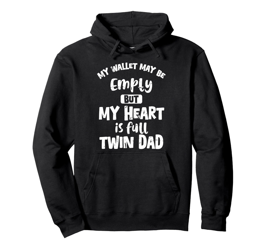 My Wallet May Be Empty But My Heart Is Hoodie - Unique Graphic for Adults - T-Shirt, Sweatshirt, Hoodie