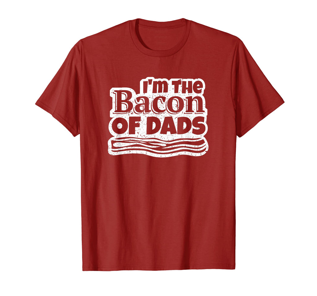 Im Bacon Dads Weathered T-Shirt - Minimalist Print Unisex - T-Shirt, Sweatshirt, Hoodie