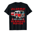 Hermano Mayor Bombero Voy Ser Hermano T-Shirt - Fun Novelty Design Unisex - T-Shirt, Sweatshirt, Hoodie