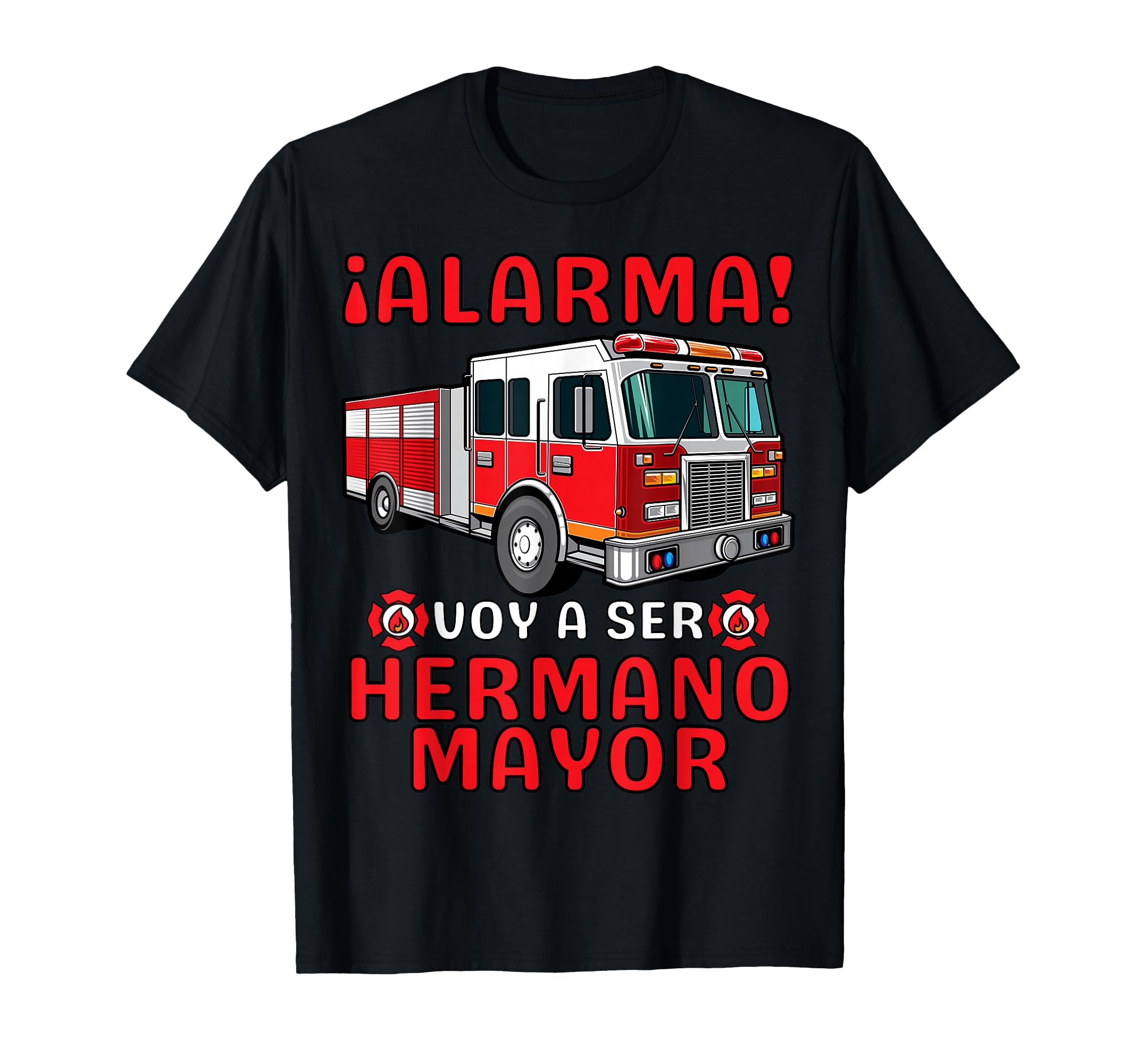 Hermano Mayor Bombero Voy Ser Hermano T-Shirt - Fun Novelty Design Unisex - T-Shirt, Sweatshirt, Hoodie