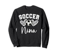 Soccer Nina Matching Family Soccer Sweatshirt - Fun Novelty Design Unisex - T-Shirt, Sweatshirt, Hoodie