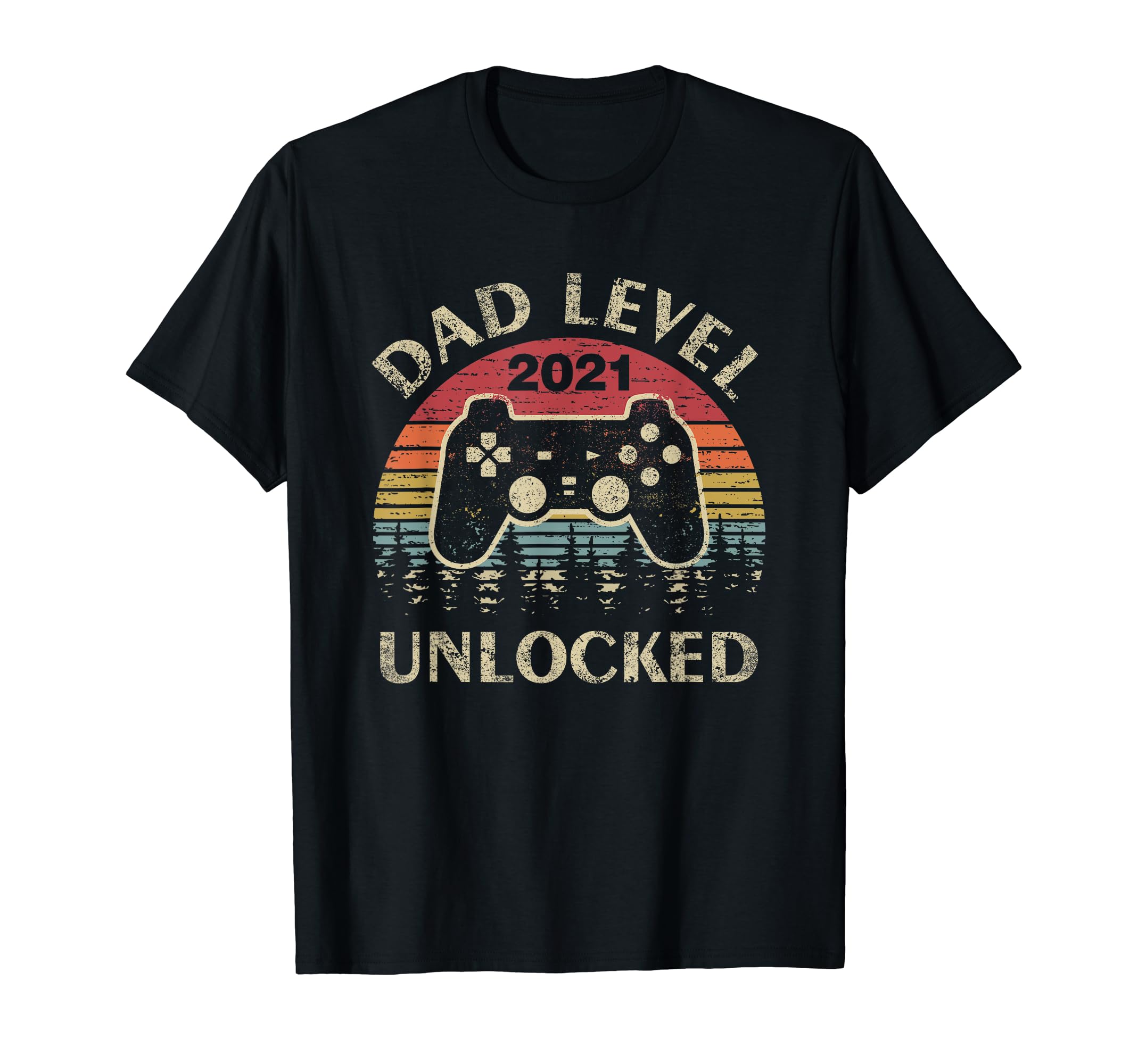 Dad Level Unlocked 2021 Gamer Father T-Shirt - Custom Art Print for Adults - T-Shirt, Sweatshirt, Hoodie