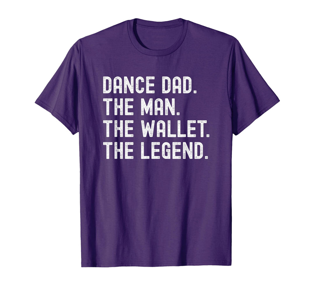 Dance Dad Funny Wallet Legend T-Shirt - Unique Graphic for Adults - T-Shirt, Sweatshirt, Hoodie