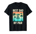 Best Dad Par Disc Golf T-Shirt - Custom Art Print Unisex - T-Shirt, Sweatshirt, Hoodie