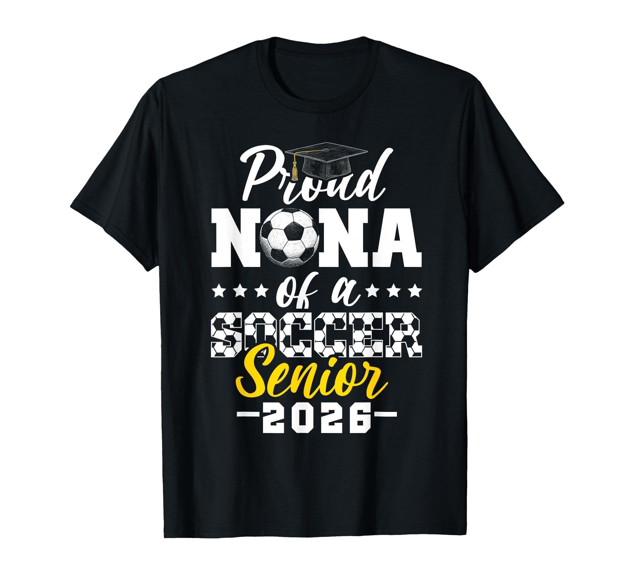 Proud Nana Soccer Senior 2026 T-Shirt - Custom Art Print for Adults - T-Shirt, Sweatshirt, Hoodie