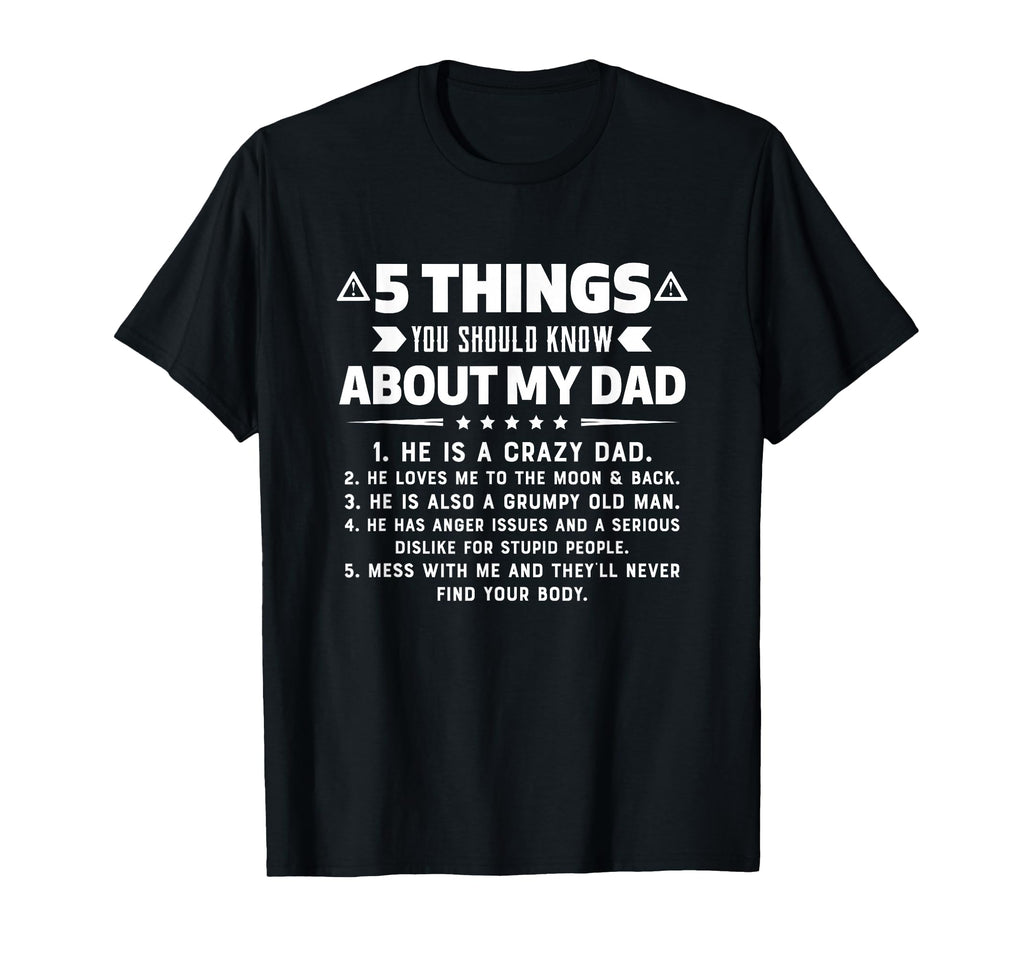 5 Things You Should Know About My Funny T-Shirt - Novelty Apparel Unisex - T-Shirt, Sweatshirt, Hoodie