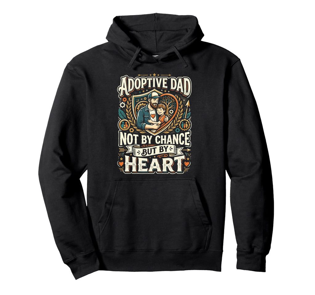 Adoptive Dad Adoption Fathers Day Hoodie - Aesthetic Graphic Men Women - T-Shirt, Sweatshirt, Hoodie