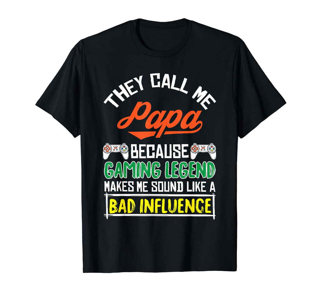 They Call Me Papa Fathers Day Funny T-Shirt - Streetwear Style Unisex - T-Shirt, Sweatshirt, Hoodie