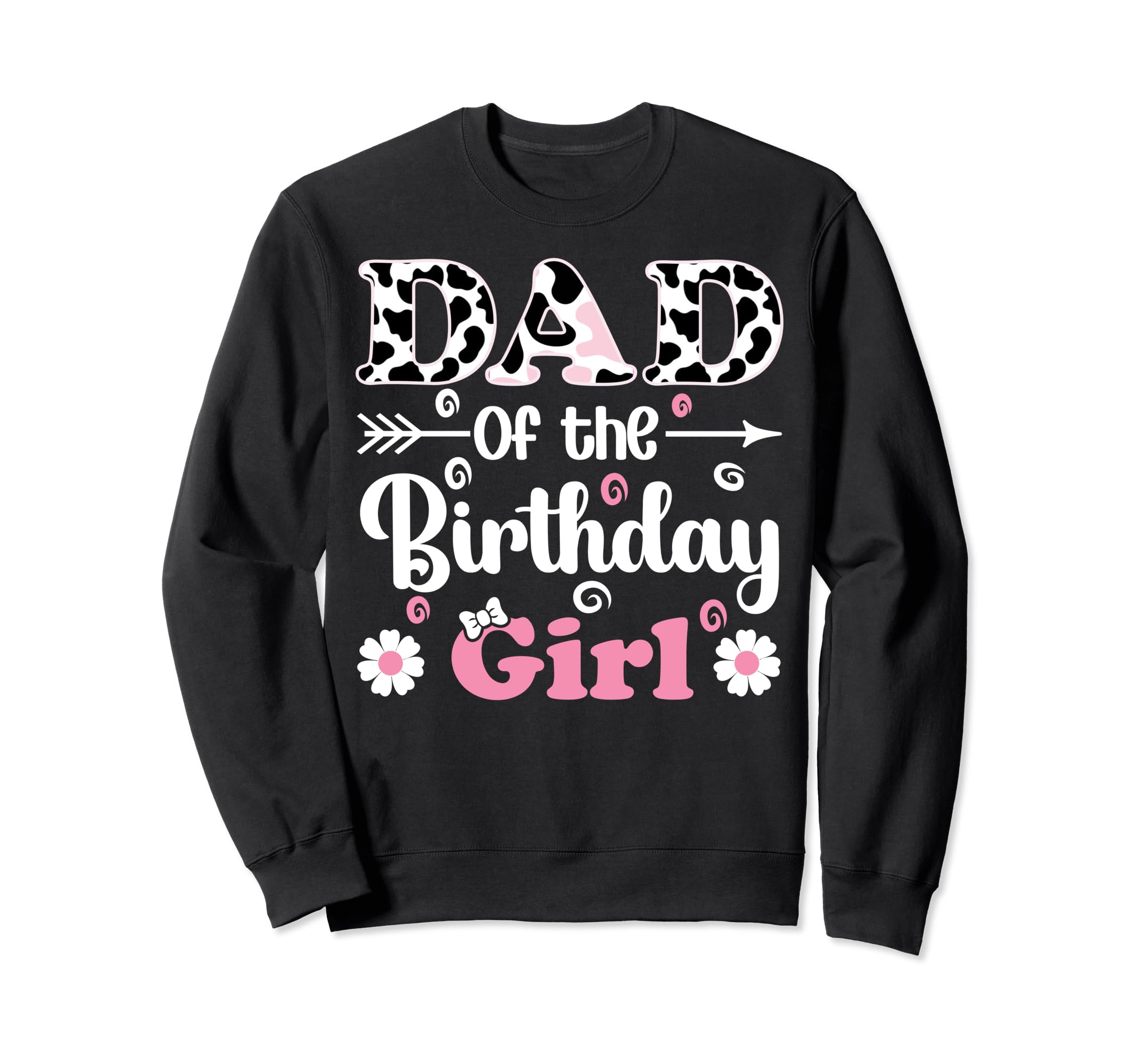 Dad Birthday Shirts Farm Cow Daddy Sweatshirt - Novelty Apparel Men Women - T-Shirt, Sweatshirt, Hoodie