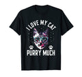 I Love My Cat Purry Much Cat Lover Dad T-Shirt - Novelty Apparel Unisex - T-Shirt, Sweatshirt, Hoodie