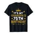 Its My Grandpas 75Th Birthday Happy T-Shirt - Aesthetic Graphic Unisex - T-Shirt, Sweatshirt, Hoodie