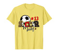 Soccer Mom 13 Custom Number Mothers Day T-Shirt - Graphic Print for Adults - T-Shirt, Sweatshirt, Hoodie