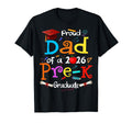 Proud Dad 2026 Pre K Graduate Funny T-Shirt - Streetwear Style Unisex - T-Shirt, Sweatshirt, Hoodie