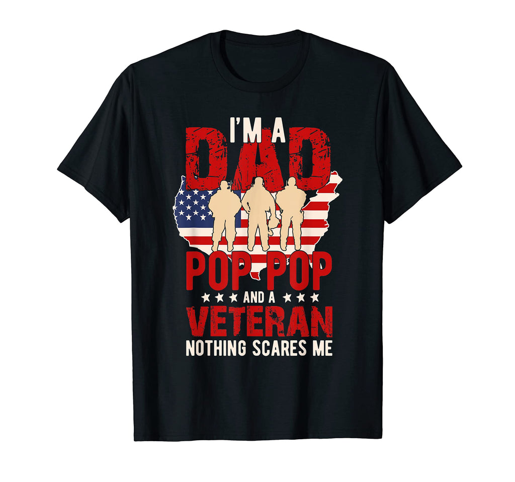 Mens Im Dad Pop Pop And Veteran T-Shirt - Novelty Apparel Men Women - T-Shirt, Sweatshirt, Hoodie