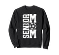 Soccer Senior Mom Class 2026 Soccer Sweatshirt - Graphic Print Men Women - T-Shirt, Sweatshirt, Hoodie