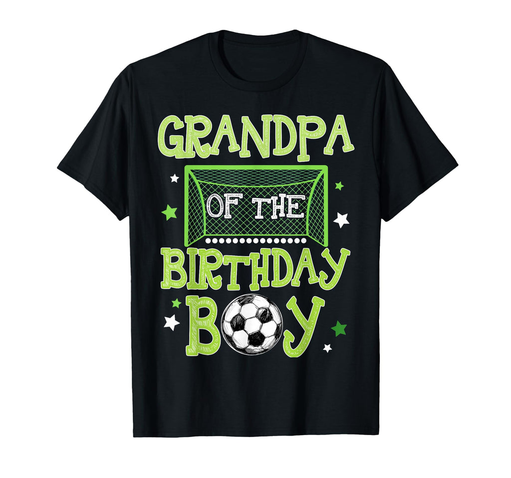 Grandpa Birthday Soccer Family T-Shirt - Minimalist Print Men Women - T-Shirt, Sweatshirt, Hoodie