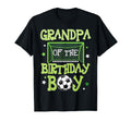 Grandpa Birthday Soccer Family T-Shirt - Minimalist Print Men Women - T-Shirt, Sweatshirt, Hoodie