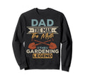 Gardeners Dads Dad Gardening Legend Sweatshirt - Graphic Print Unisex - T-Shirt, Sweatshirt, Hoodie