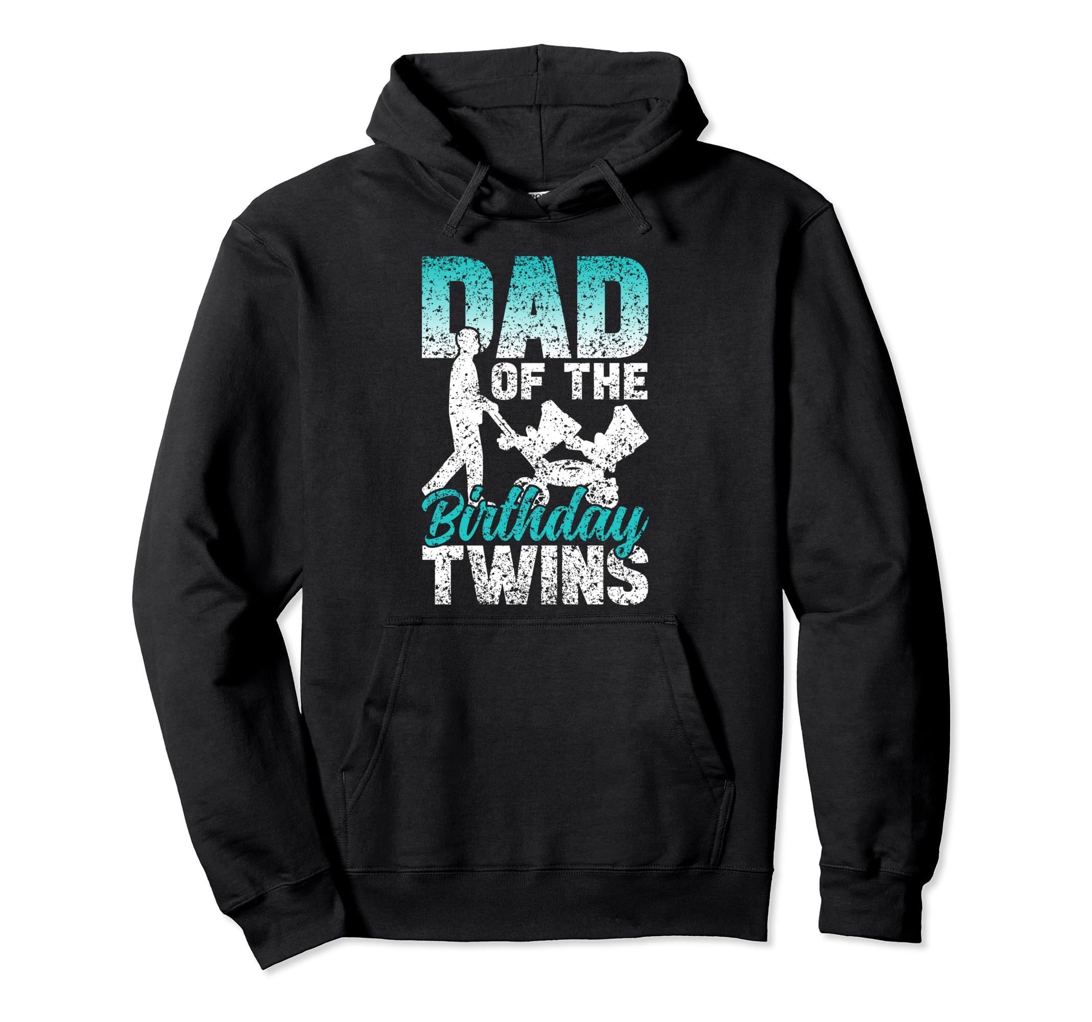 Dad Birthday Twins Celebrate Twin Father Hoodie - Trendy Graphic Unisex - T-Shirt, Sweatshirt, Hoodie