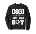 Gigi Birthday Funny Soccer Family Sweatshirt - Unique Graphic for Adults - T-Shirt, Sweatshirt, Hoodie