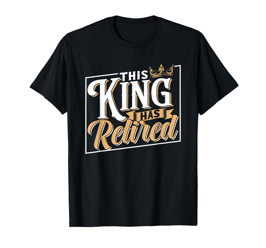 Dieser K Nig Hat Sich Zur Ruhe T-Shirt - Fun Novelty Design for Adults - T-Shirt, Sweatshirt, Hoodie