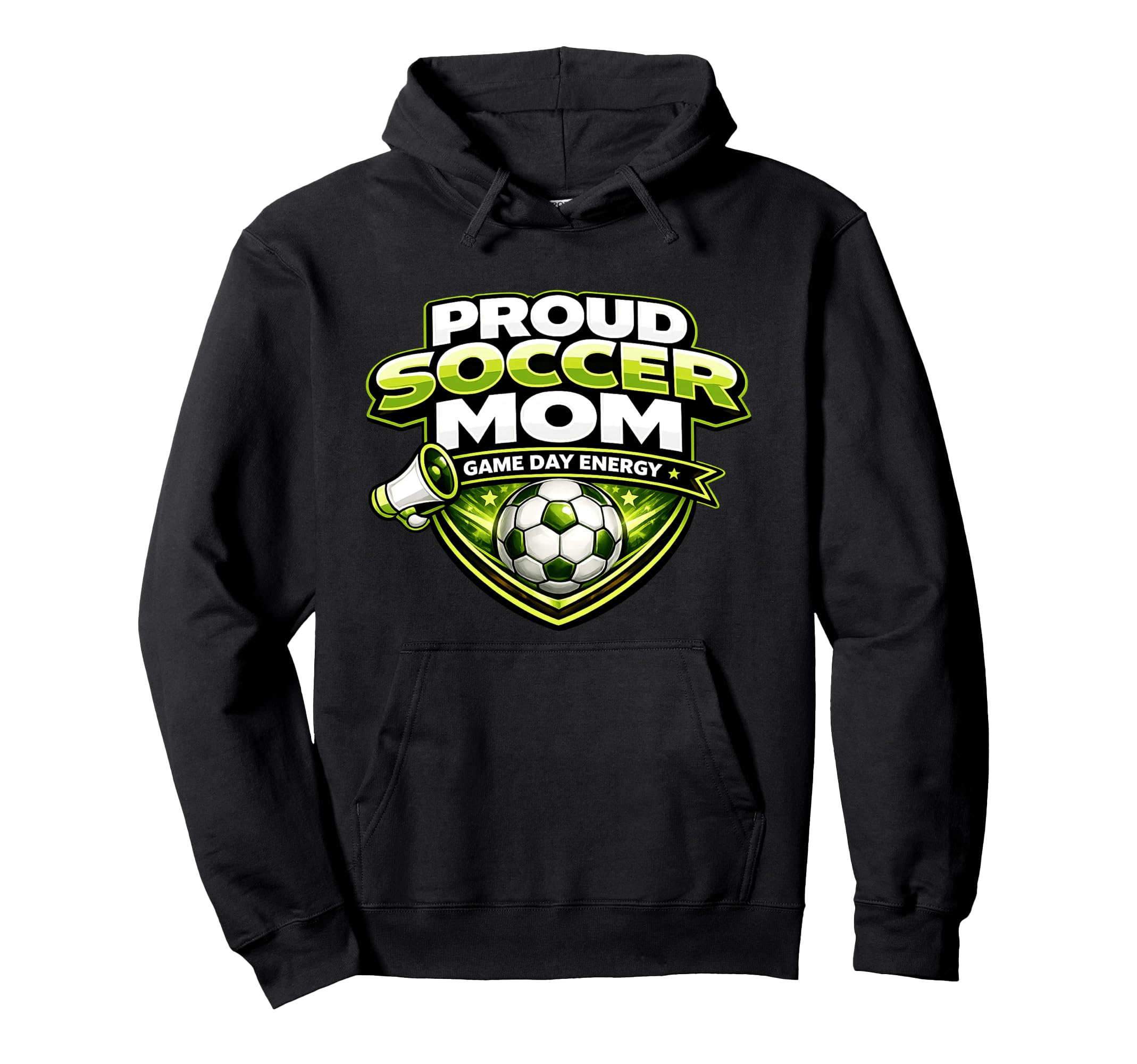 Proud Soccer Mom Game Day Energy Funny Hoodie - Unique Graphic for Adults - T-Shirt, Sweatshirt, Hoodie