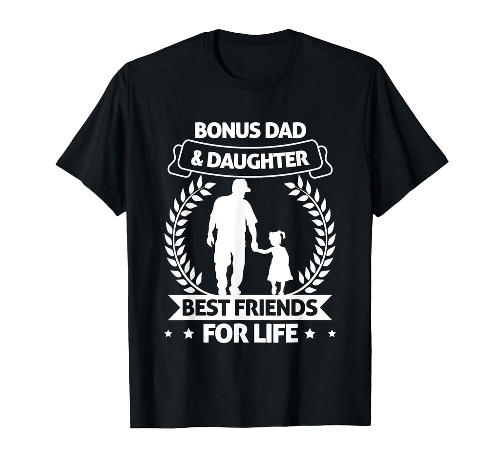 Bonus Dad And Daughter Matching T-Shirt - Fun Novelty Design Men Women - T-Shirt, Sweatshirt, Hoodie