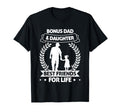 Bonus Dad And Daughter Matching T-Shirt - Fun Novelty Design Men Women - T-Shirt, Sweatshirt, Hoodie