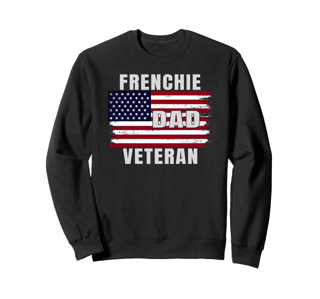 Veteran Dad Frenchie Usa Flag Sweatshirt - Aesthetic Graphic for Adults - T-Shirt, Sweatshirt, Hoodie