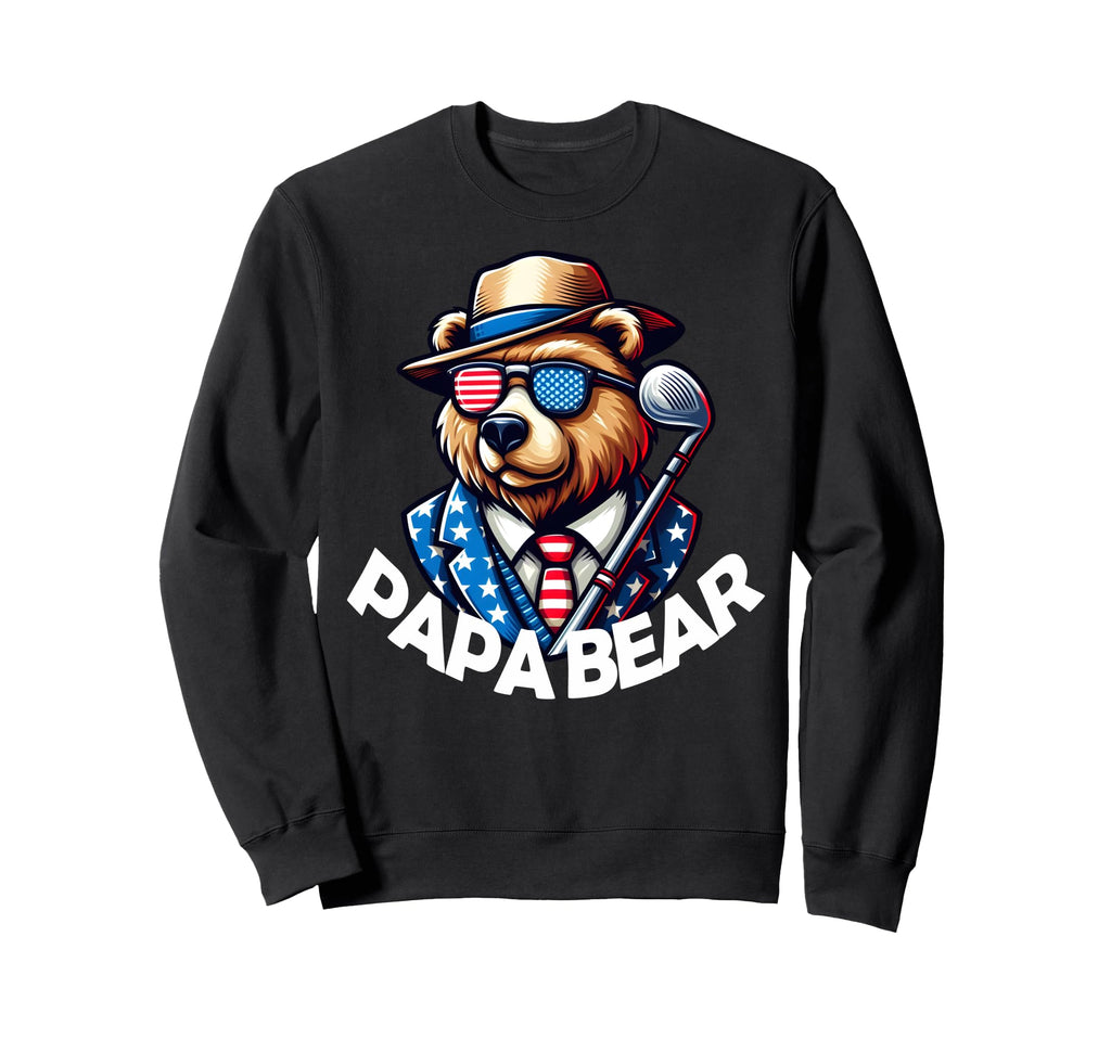 Papa Bear Gifts Funny Birthday Fun Sweatshirt - Aesthetic Graphic Unisex - T-Shirt, Sweatshirt, Hoodie