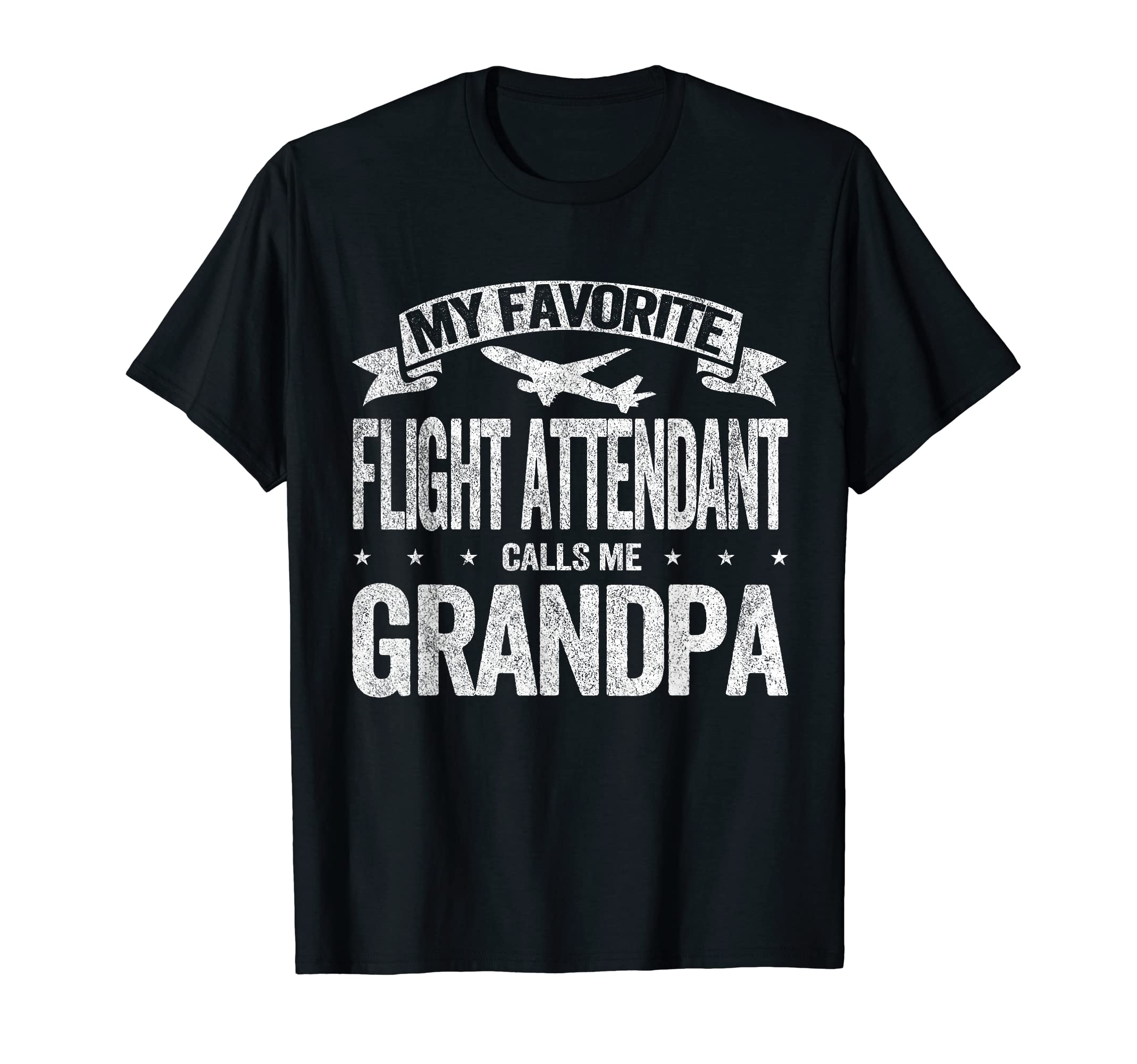 My Favorite Flight Attendant Calls Me T-Shirt - Unique Graphic Unisex - T-Shirt, Sweatshirt, Hoodie