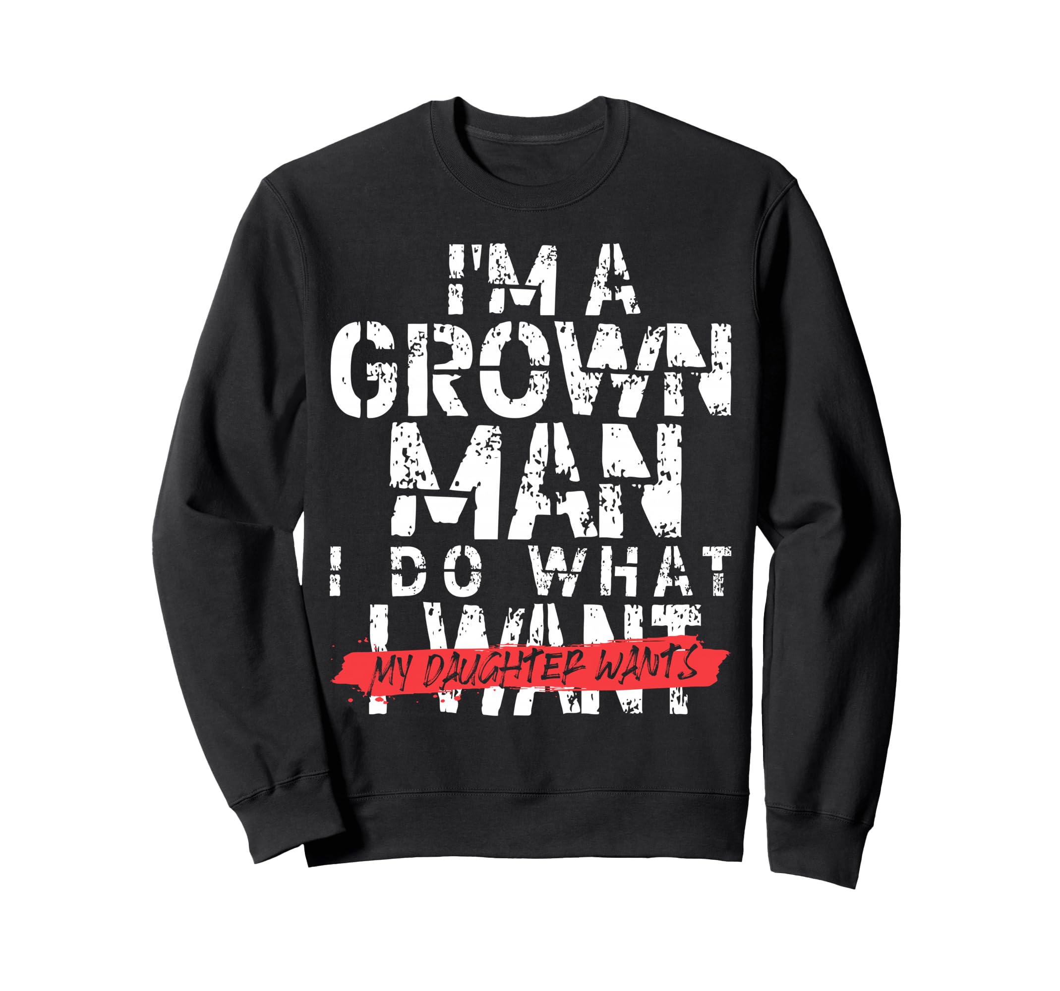Dad Daughter Father Parenting Sweatshirt - Casual Everyday Wear Unisex - T-Shirt, Sweatshirt, Hoodie