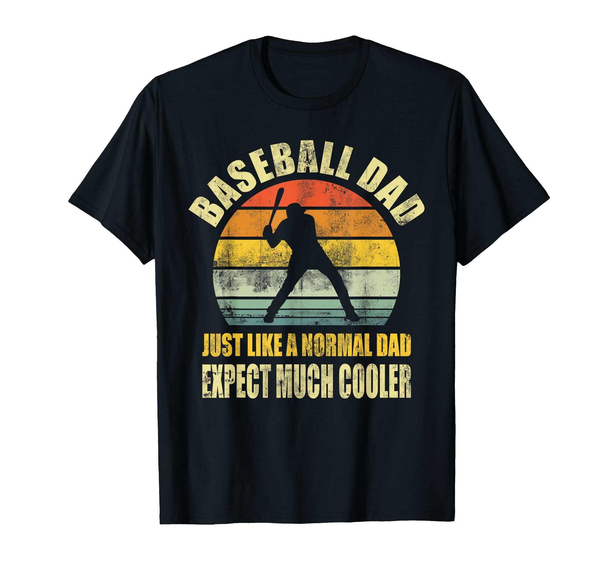 Baseball Dad Funny Father Fathers Day T-Shirt - Aesthetic Graphic Men Women - T-Shirt, Sweatshirt, Hoodie