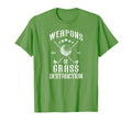 Weapons Grass Destruction Funny Golf T-Shirt - Novelty Apparel for Adults - T-Shirt, Sweatshirt, Hoodie