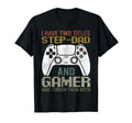 Video Game Step Dad Gamer Geek T-Shirt - Fun Novelty Design Men Women - T-Shirt, Sweatshirt, Hoodie