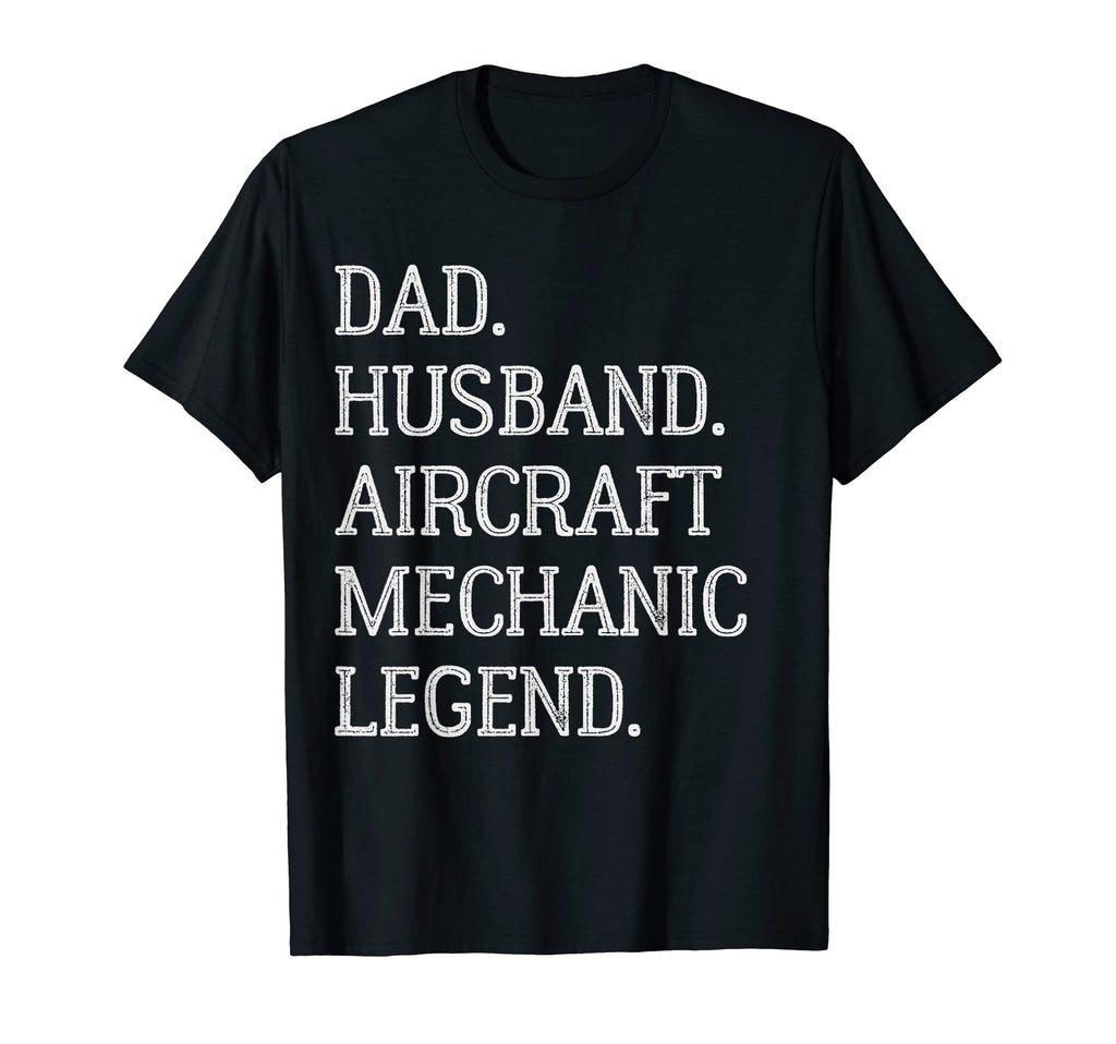 Dad Husband Aircraft Mechanic Legend T-Shirt - Aesthetic Graphic Men Women - T-Shirt, Sweatshirt, Hoodie