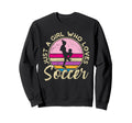 Just Who Loves Soccer Soccer Sweatshirt - Custom Art Print Unisex - T-Shirt, Sweatshirt, Hoodie