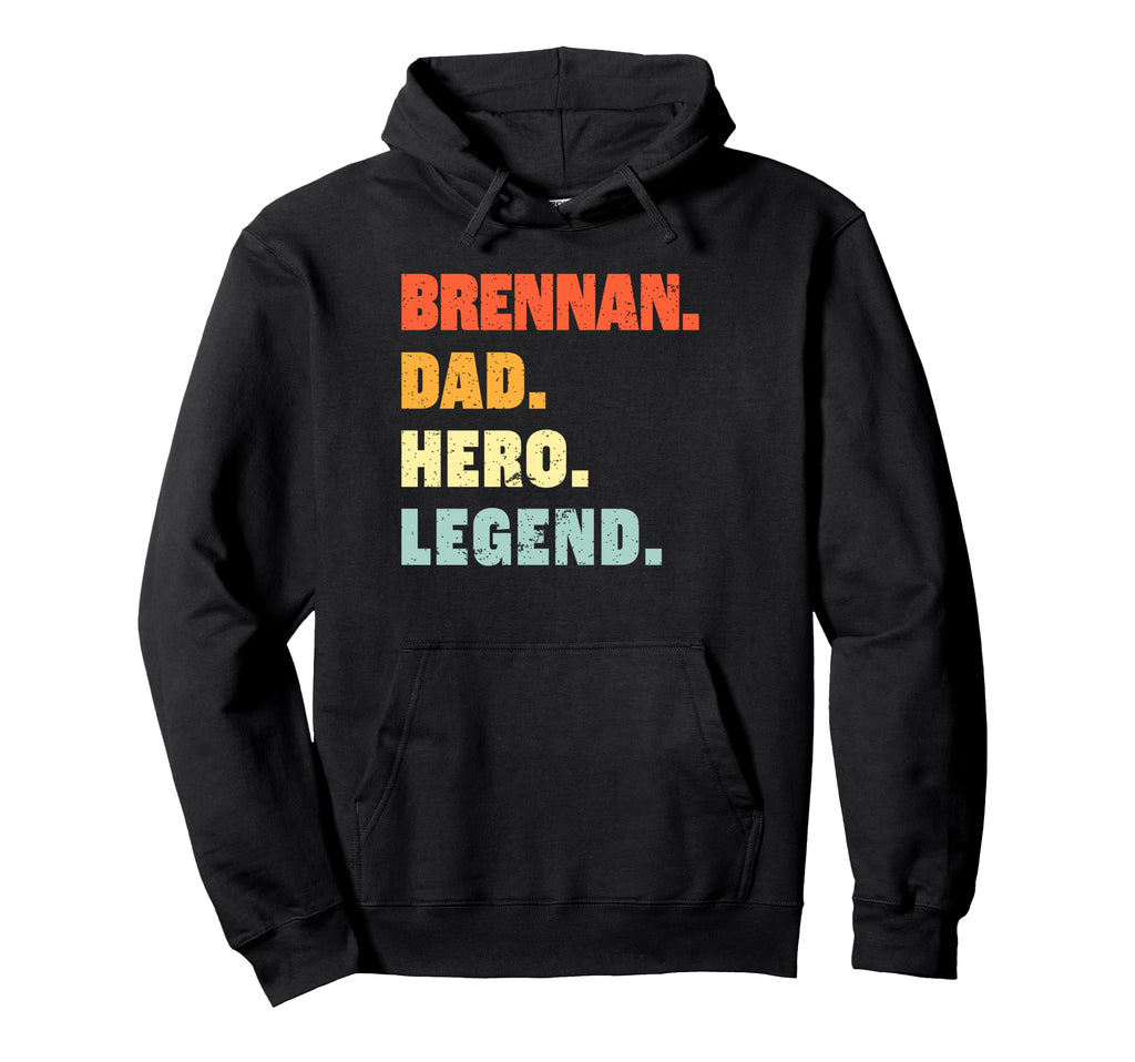 Brennan Dad Hero Legend Personalized Hoodie - Graphic Print for Adults - T-Shirt, Sweatshirt, Hoodie