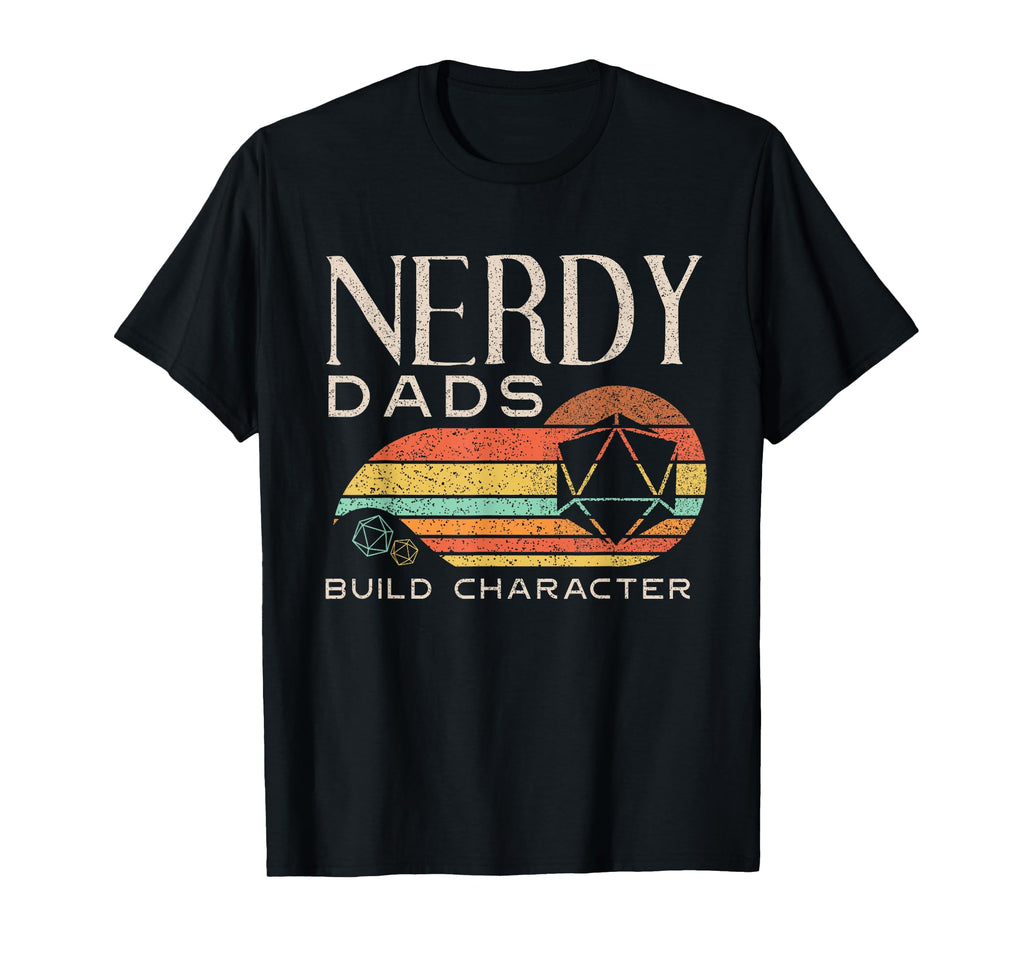 Nerdy Dads Build Character Funny Rpg T-Shirt - Trendy Graphic Unisex - T-Shirt, Sweatshirt, Hoodie