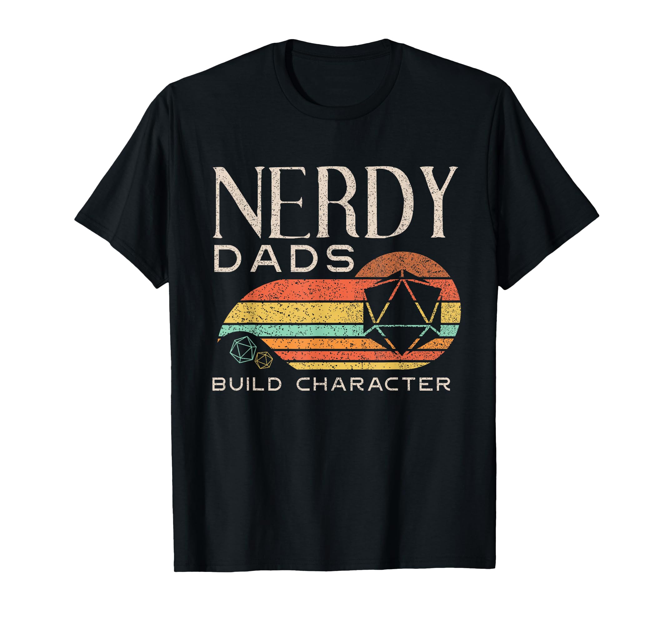 Nerdy Dads Build Character Funny Rpg T-Shirt - Trendy Graphic Unisex - T-Shirt, Sweatshirt, Hoodie