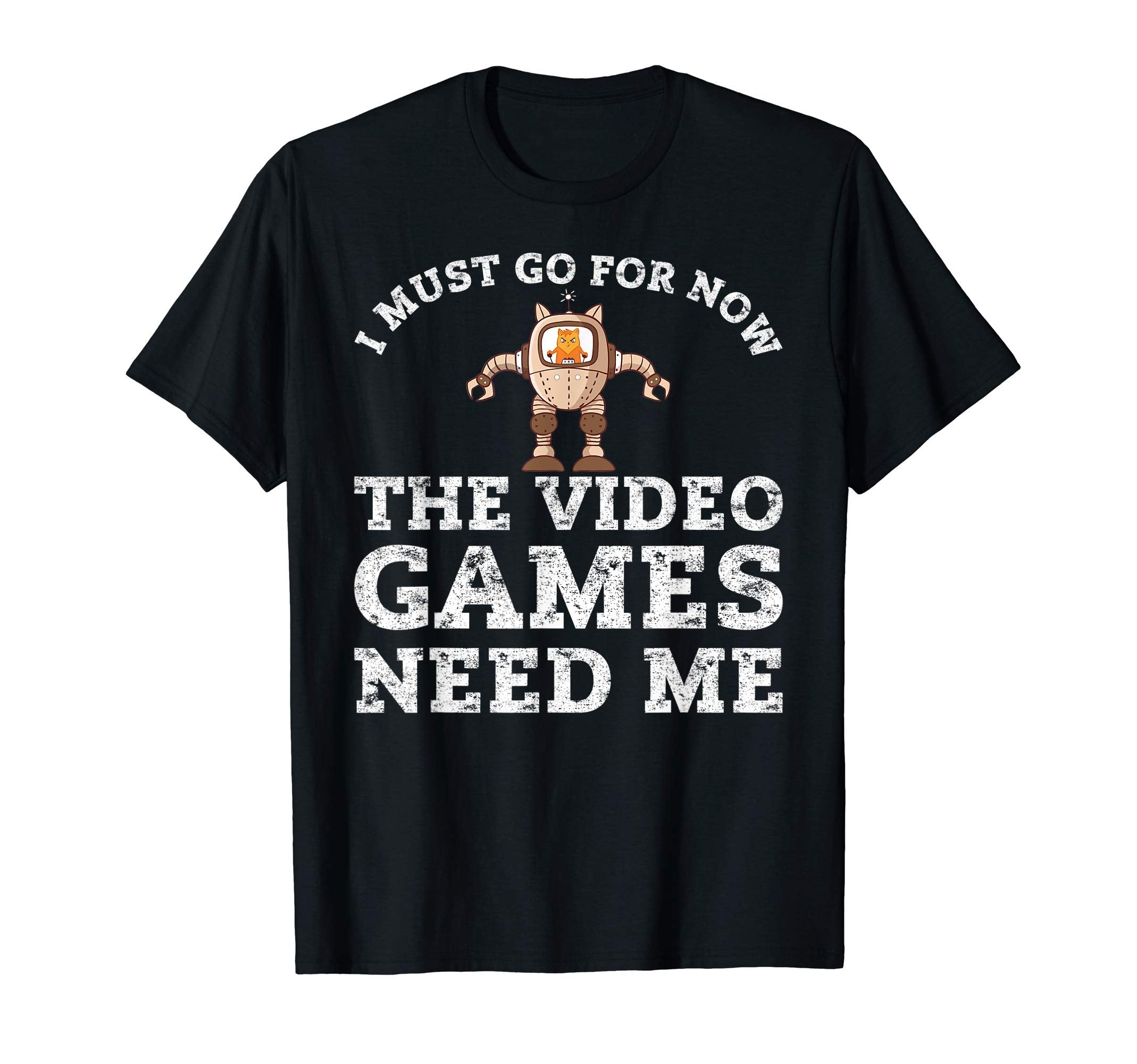 Video Games Need Me Game Streamer Funny T-Shirt - Minimalist Print Unisex - T-Shirt, Sweatshirt, Hoodie