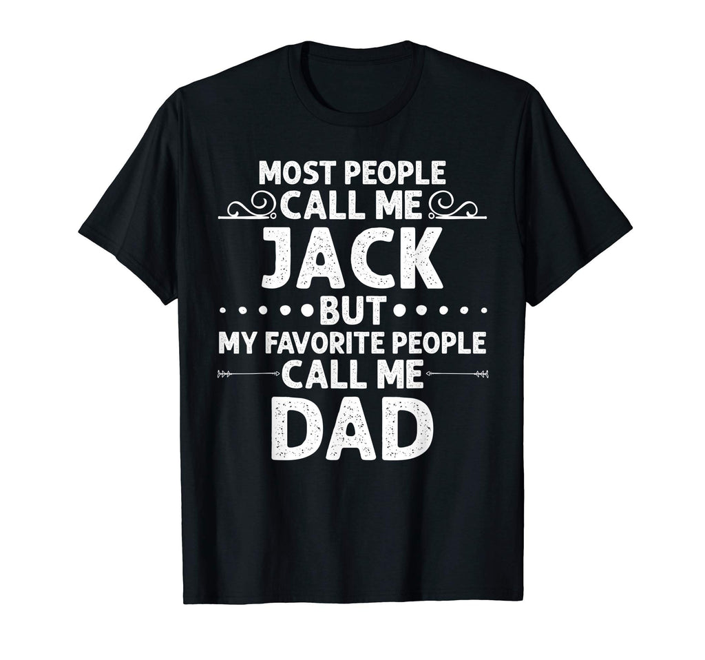 Jack Gift Name Funny Fathers Day T-Shirt - Aesthetic Graphic Unisex - T-Shirt, Sweatshirt, Hoodie