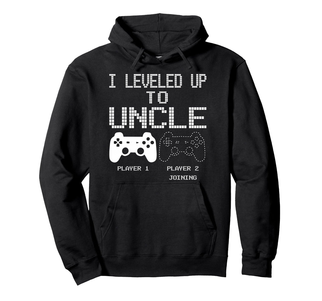 I Leveled Up To Uncle New Uncle Gaming Hoodie - Minimalist Print Men Women - T-Shirt, Sweatshirt, Hoodie