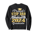 Proud Step Dad Kindergarten Graduate Sweatshirt - Graphic Print Men Women - T-Shirt, Sweatshirt, Hoodie